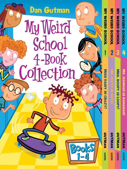 Title details for My Weird School 4-Book Collection with Bonus Material by Dan Gutman - Wait list